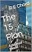 The 15 Plan: A Haunted Mosaic