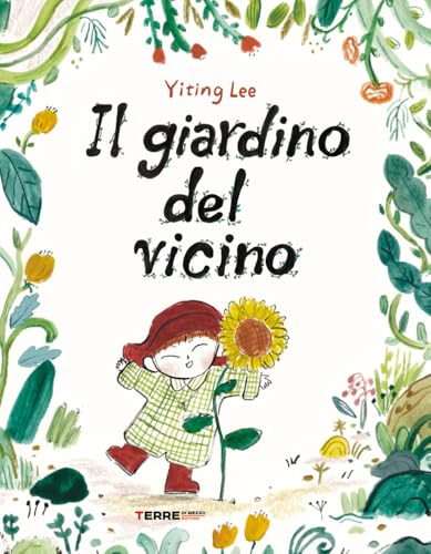 Il giardino del vicino (Hardcover)