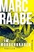 Im Morgengrauen: Thriller | Der neue Thriller von Bestsellerautor Marc Raabe! (Art Mayer-Serie 4) (German Edition)