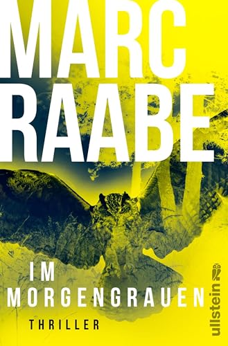 Im Morgengrauen: Thriller | Der neue Thriller von Bestsellerautor Marc Raabe! (Art Mayer-Serie 4) (German Edition)