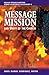 Message, Mission, and Unity...