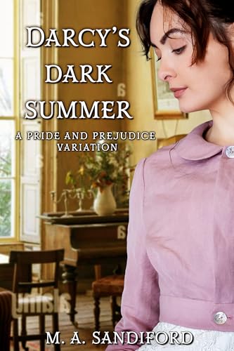 Darcy's Dark Summer (Kindle Edition)