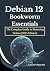 Debian 12 Bookworm Essentia...