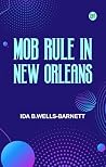 Mob Rule in New O...