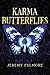 Karma Butterflies: A vigila...