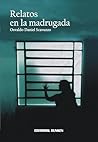Relatos en la madrugada by Osvaldo Daniel Scavuzzo