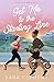 Get Me to the Starting Line (Run, Love, Repeat Book 2)