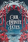 Our Infinite Fates by Laura   Steven