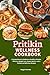 Pritikin Wellness Cookbook:...