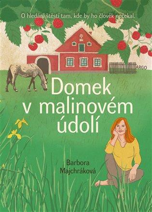 Domek v malinovém údolí (Hardcover)
