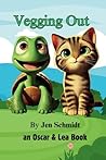 Vegging Out (Oscar and Lea Book)