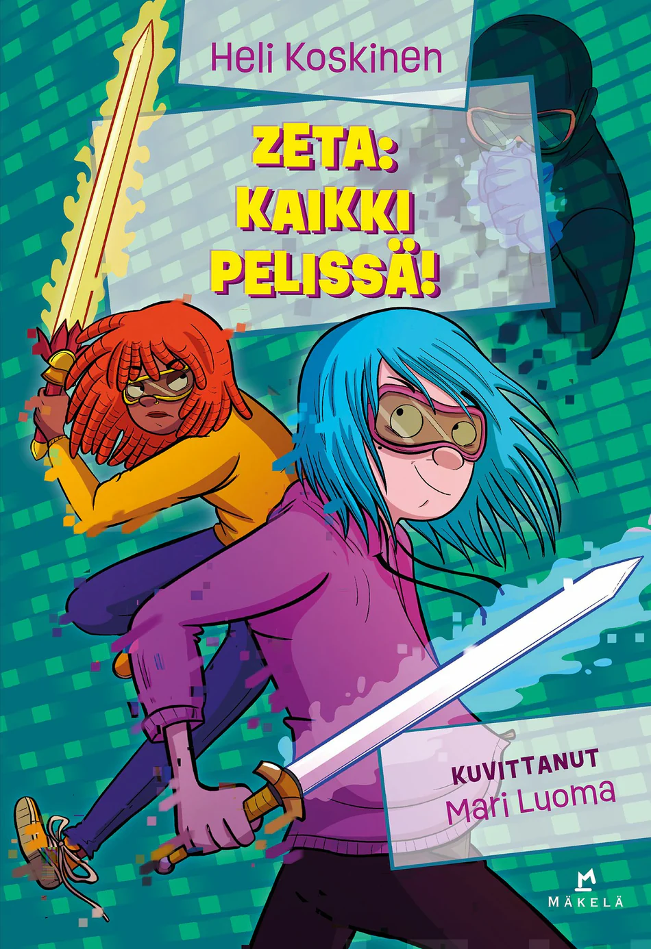 Zeta: kaikki pelissä! (Zeta, #3)