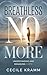 Breathless No More: Underst...