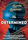 The Determined