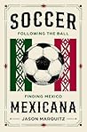 Soccer Mexicana: ...