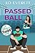 Passed Ball: A Denver Bandits Novel (Mile-High Hearts: Denver Bandits Baseball)