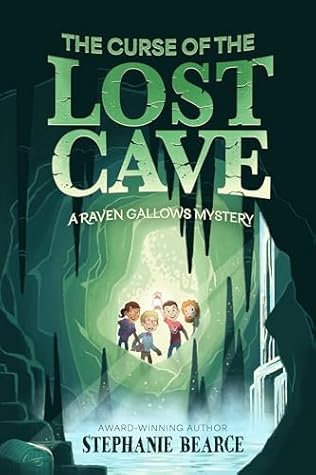 The Curse of the Lost Cave (Raven Gallows, #2)