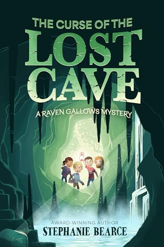 The Curse of the Lost Cave (Raven Gallows, #2)