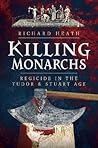 Killing Monarchs:...