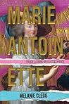 Marie Antoinette by Melanie Burrows