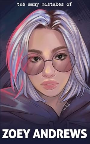 The Many Mistakes of Zoey Andrews: Book 2