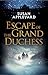 Escape of the Grand Duchess by Susan Appleyard