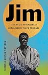Jim: The Life and...