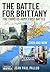 The Battle for Brittany: The Third US Army First Battle