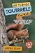 All Things Squirrels For Kids by Animal Reads