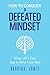 How To Conquer A Defeated M...