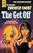 The Get Off (Angel Dare Series)