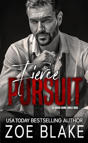 Fierce Pursuit (Ivanov Crime Family #4)