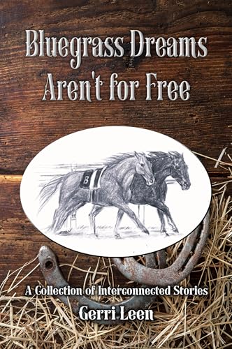 Bluegrass Dreams Aren't for Free: A Collection of Interconnected Stories (Kindle Edition)