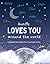 Auntie Loves You Around The World by Amanda Minuk