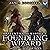 Foundling Wizard: Apprentice to Master Series, Book 1