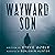 Wayward Son: An Ed Runyon Mystery, Book 2