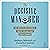 The Decisive Manager: Get Results, Build Morale, and Be the Boss Your People Deserve