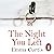 The Night You Left by Emma Curtis