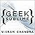 Geek Sublime: The Beauty of Code, the Code of Beauty