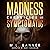 Symptomatic: Madness Chronicles, Book 3