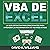 VBA de Excel [Excel VBA]: La Guía definitiva para principiantes para aprender la programación de VBA paso a paso [The Ultimate Beginner's Guide to Learn VBA Programming Step by Step]
