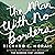 The Man with No Borders: A Novel
