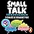 Small Talk: 10 ADHD lies and how to stop believing them