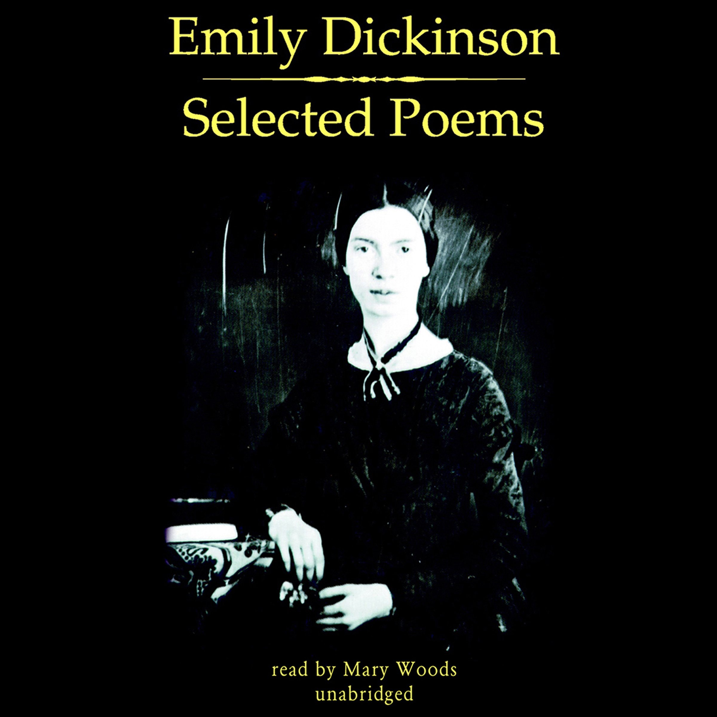 Emily Dickinson: Selected Poems