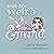 Not-So-Weird Emma: Emma Series, Book 6