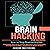 Brain Hacking for Success: ...
