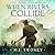 When Rivers Collide: Adventures of a Victorian Soldier, Book 2