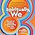 Spiritually, We: The Art of Relating and Connecting from the Heart