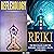 Reflexology: Reiki: 2 in 1 Bundle