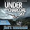 Under the Charcoal Sky by John H. Cunningham